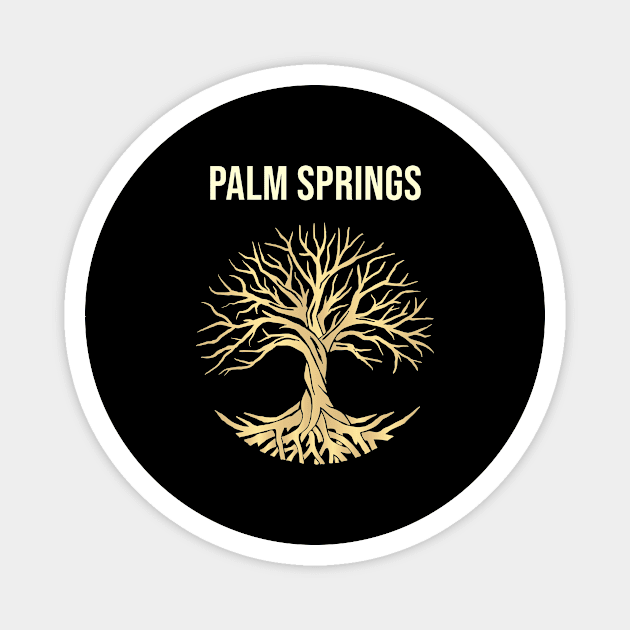 Tree Of Life City Palm Springs Magnet by flaskoverhand